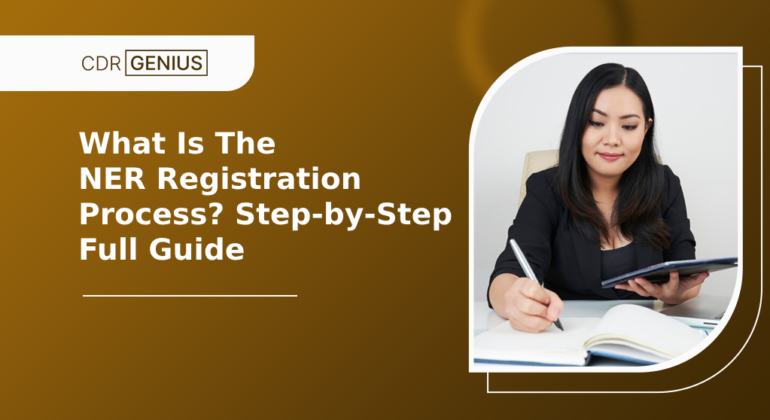 What Is The NER Registration Process? Step-by-Step Full Guide